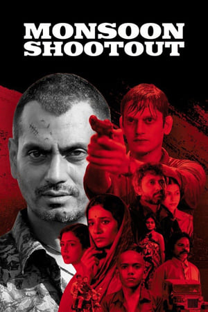 Monsoon Shootout (2017) hindi movie Hevc 120mb Web-DL Download Monsoon Shootout (2017) hindi movie Hevc 120mb Web-DL Download