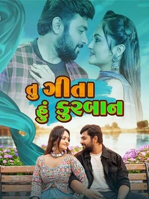 Tu Geeta Hu Kurbaan 2026 Gujarati Audio HQ HDTC 720p - 480p - 1080p Tu Geeta Hu Kurbaan 2026 Gujarati Audio HQ HDTC 720p - 480p - 1080p